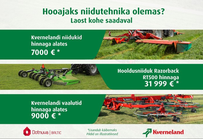 Lai valik Kvernelandi niidutehnikat - kohe saadaval! Lai valik Kvernelandi niidutehnikat - kohe saadaval!